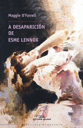 A DESAPARICION DE ESME LENNOX (PREMIO NOVELA EUROPEA CASINO 2010)