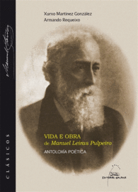 VIDA E OBRA DE MANUEL LEIRAS PULPEIRO