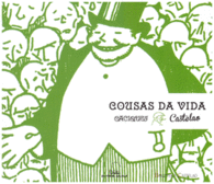 COUSAS DA VIDA - CACIQUES
