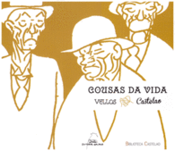 COUSAS DA VIDA - VELLOS