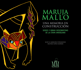 MARUJA MALLO. UNA MEMORIA EN CONSTRUCCIN
