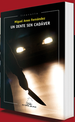 UN DENTE SEN CAD�VER