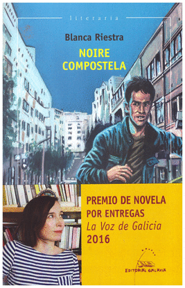 NOIRE COMPOSTELA (PREMIO POR ENTREGAS LA VOZ DE GALICIA)