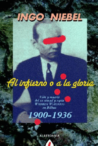 AL INFIERNO O A LA GLORIA BILBAO 1936