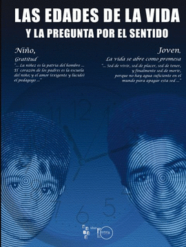 LAS EDADES DE LA VIDA Y LA PREGUNTA POR EL SENTIDO