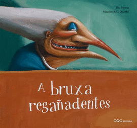 Resultado de imagen de a bruxa regañadentes