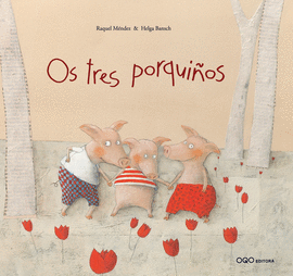 OS TRES PORQUI�OS