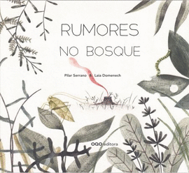 RUMORES NO BOSQUE