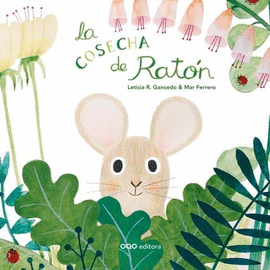 LA COSECHA DE RAT�N