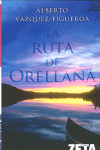 LA RUTA DE ORELLANA