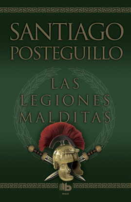 LAS LEGIONES MALDITAS (TRILOG�A AFRICANUS 2)