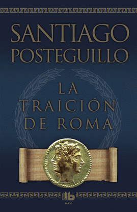 LA TRAICIN DE ROMA (TRILOGA AFRICANUS 3)