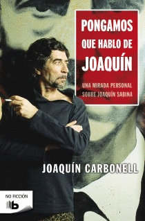 PONGAMOS QUE HABLO DE JOAQU�N