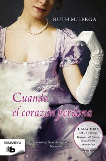 CUANDO EL CORAZ�N PERDONA