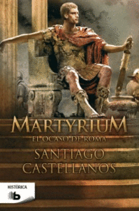 MARTYRIUM EL OCASO DE ROMA