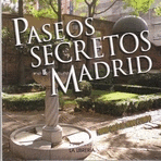 PASEOS SECRETOS DE MADRID