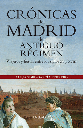 CRNICAS DEL MADRID DEL ANTIGUO RGIMEN