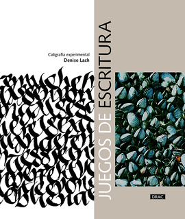 JUEGOS DE ESCRITURA. CALIGRAF�A EXPERIMENTAL