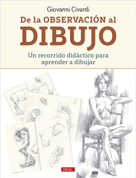 DE LA OBSERVACI�N AL DIBUJO