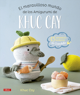 MARAVILLOSO MUNDO DE AMIGURUMI DE KHUC CAY