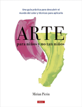 ARTE PARA NI�OS Y NO TAN NI�OS