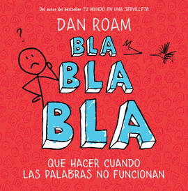 BLA BLA BLA      QUE HACER CUANDO L