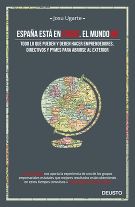ESPA�A ESTA EN CRISIS EL MUNDO NO