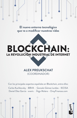 BLOCKCHAIN: LA REVOLUCIN INDUSTRIAL DE INTERNET