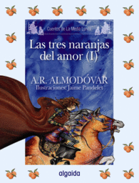 MEDIA LUNITA N� 61. LAS TRES NARANJITAS DEL AMOR I