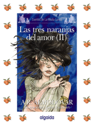 MEDIA LUNITA N� 62. LAS TRES NARANJITAS DEL AMOR II