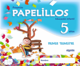PAPELILLOS 5 A�OS. 1� TRIMESTRE
