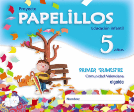 PAPELILLOS 5 A�OS. 1� TRIMESTRE