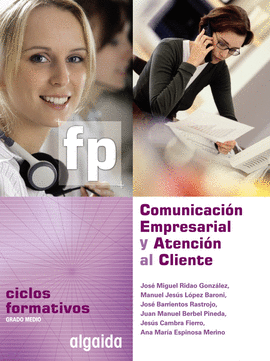 COMUNICACIN EMPRESARIAL Y ATENCIN AL CLIENTE