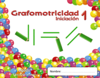 TRAZOS Y TRAZOS 1. INICIACIN. GRAFOMOTRICIDAD. EDUCACIN INFANTIL