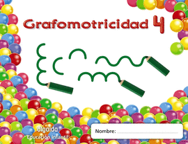 TRAZOS Y TRAZOS 4. GRAFOMOTRICIDAD EDUCACIN INFANTIL