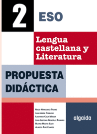 LENGUA CASTELLANA Y LITERATURA 2� ESO. PROPUESTA DID�CTICA. NUEVA EDICI�N 2012