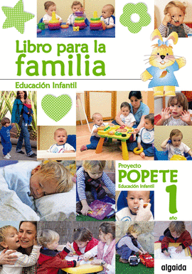 PROYECTO EDUCACIN INFANTIL. POPETE 1 AO ALGAIDA. PRIMER CICLO