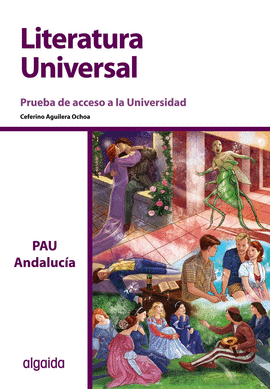 PRUEBA DE ACCESO A LA UNIVERSIDAD. LITERATURA UNIVERSAL