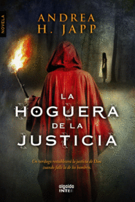 LA HOGUERA DE LA JUSTICIA UN VERDUG