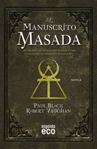 EL MANUSCRITO MASADA LAS ULTIMAS PA