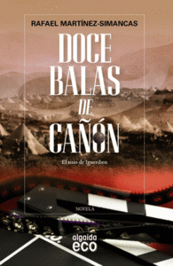 DOCE BALAS DE CAON