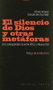 EL SILENCIO DE DIOS Y OTRAS METFORAS