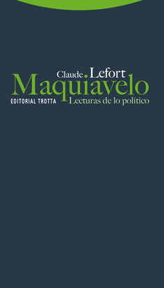 MAQUIAVELO. LECTURAS DE LO POLTICO