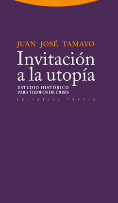 INVITACION A LA UTOPIA ESTUDIO HIST