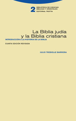 BIBLIA JUDIA Y LA BIBLIA CRISTIANA:INTRODUCCION A HISTORIA