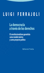 LA DEMOCRACIA A TRAV�S DE LOS DERECHOS