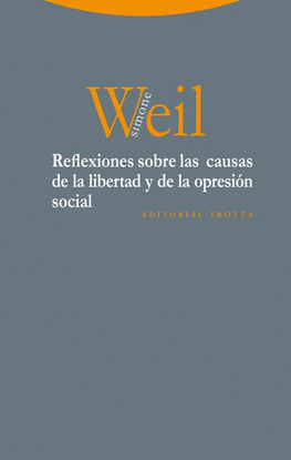 REFLEXIONES SOBRE LAS CAUSAS DE LA LIBERTAD Y DE LA OPRESI�N SOCIAL