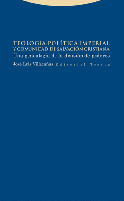TEOLOGIA POLITICA IMPERIAL Y COMUNIDAD DE SALVACION CRISTIANA