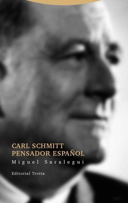 CARL SCHMITT PENSADOR ESPA�OL