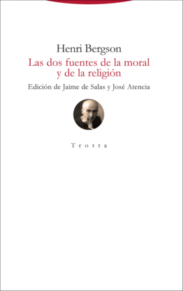 LAS DOS FUENTES DE LA MORAL Y DE LA RELIGIN